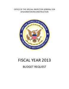Microsoft Word - SIGAR FY2013 BUDGET REQUESTacdocx.docx