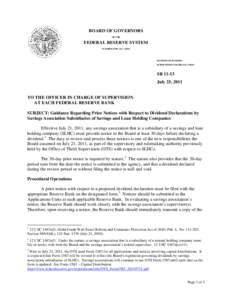 FRB: Supervisory Letter SR[removed]on guidance regarding prior notices with respect to dividend declarations by savings association subsidiaries of savings and loan holding companies -- July 25, 2011