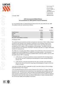 For personal use only  1 October 2009 ASX Announcement/Media Release AJ Lucas Releases its 2009 Audited Financial Statements