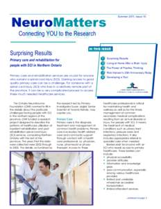 NeuroMatters  Summer 2011, Issue 15 Connecting YOU to the Research