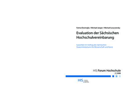 HIS, Goseriede 9, 30159 Hannover Postvertriebsstück, Deutsche Post AG, Entgelt bezahlt, 61246 Fatma Ebcinoğlu / Michael Jaeger / Michael Leszczensky  Evaluation der Sächsischen