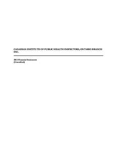 CANADIAN INSTITUTE OF PUBLIC HEALTH INSPECTORS, ONTARIO BRANCH INC[removed]Financial Statements (Unaudited)  Review Engagement Report