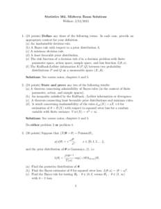 Statistics 582, Midterm Exam Solutions Wellner; [removed]points) Define any three of the following terms. In each case, provide an appropriate context for your definition. (a) An inadmissible decision rule.