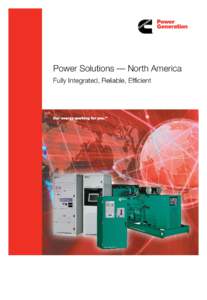 Power Solutions — North America Fully Integrated, Reliable, Efficient CNA100235_Full Line Brochure[removed]:59 PM