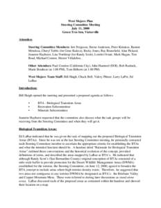 West Mojave Plan Steering Committee Meeting July 11, 2000 Green Tree Inn, Victorville Attendees Steering Committee Members: Jeri Ferguson, Ileene Anderson, Peter Kiriakos, Ramon