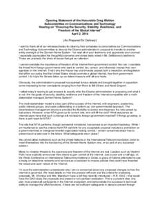 Opening Statement of the Honorable Greg Walden Subcommittee on Communications and Technology Hearing on “Ensuring the Security, Stability, Resilience, and Freedom of the Global Internet” April 2, 2014 (As Prepared fo