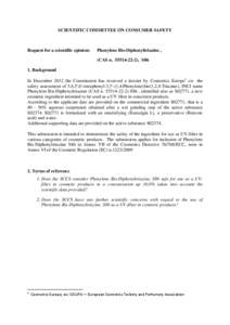 SCIENTIFIC COMMITTEE ON CONSUMER SAFETY  Request for a scientific opinion: Phenylene Bis-Diphenyltriazine , (CAS n[removed]), S86