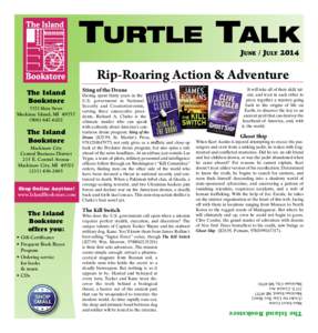 TURTLE TALK JUNE / JULY 2014 Rip-Roaring Action & Adventure  The Island