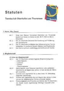 Statuten Tennisclub Oberhofen am Thunersee 1. Name, Sitz, Zweck Art. 1