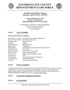 SAN DIEGO CITY-COUNTY REINVESTMENT TASK FORCE Agenda for the Regular Meeting Thursday, April 16, 2015, 12:00 PM County Administration Center 7th Floor Meeting Room