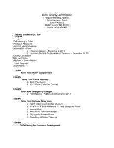 Butte County Commission Regular Meeting Agenda Commissioners’ Room 839 5th Avenue Belle Fourche, SDPhone: 