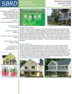 Architecture / Environmental design / Sustainable architecture / Sustainable building / Blacksburg /  Virginia / Roanoke /  Virginia / Affordable housing / Christiansburg /  Virginia / Sustainable design / Blacksburg–Christiansburg–Radford metropolitan area / Environment / Sustainability