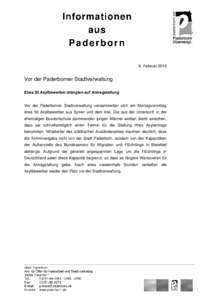 Powered by TCPDF (www.tcpdf.org)  8. Februar 2016 Vor der Paderborner Stadtverwaltung Etwa 50 Asylbewerber drängten auf Antragstellung