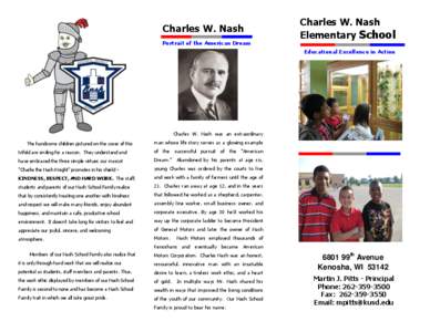 Charles W. Nash Portrait of the American Dream Charles W. Nash Elementary School Educational Excellence in Action