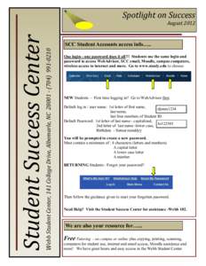 Spotlight on Success SCC Student Accounts access info….. Webb Student Center, 141 College Drive, Albemarle, NC[removed][removed]Student Success Center