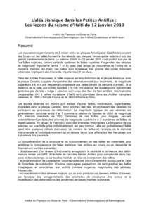 1  L’aléa sismique dans les Petites Antilles : Les leçons du séisme d’Haïti du 12 janvier 2010 Institut de Physique du Globe de Paris Observatoires Volcanologiques et Sismologiques des Antilles (Guadeloupe et Mar