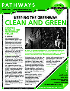 A NEWSLETTER OF THE MIDTOWN GREENWAY COALITION  The Midtown Greenway is a favorite urban path among cyclists, pedestrians, in-line skaters, and countless others for many reasons.