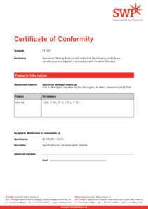 Specialised Welding Products Ltd  Certificate of Conformity Standards	  EN 397