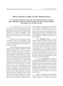 Indian Journal of History of Science, 162  DOI: ijhs/2015/v50i1History of Science in India, Vol. III: Chemical Science S. C. Pakrashi and Subrata Ghosh (eds.), The National Academy of Scie