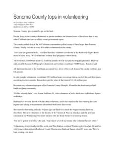 Sonoma County tops in volunteering BY NATHAN HALVERSON THE PRESS DEMOCRAT September 22, 2010, 9:59PM  Sonoma County, give yourself a pat on the back.