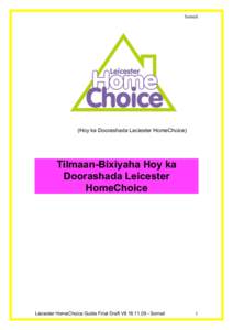 Somali  (Hoy ka Doorashada Leciester HomeChoice) Tilmaan-Bixiyaha Hoy ka Doorashada Leicester