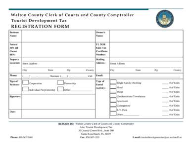 Walton County Clerk of Courts and County Comptroller Tourist Development Tax REGISTRATION FORM Business Name: