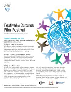 Festival of Cultures Film Festival The Office of Diversity and Inclusion present Tuesday, November 19, 2013