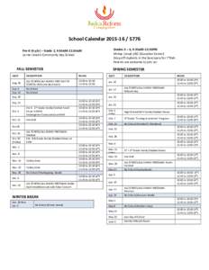School CalendarPre-K (4 y/o) – Grade 2, 9:30AM-11:30AM Lerner Jewish Community Day School FALL SEMESTER