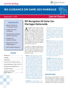 CCH Tax Briefing  IRS GUIDANCE ON SAME-SEX MARRIAGE Special Report  September 3, 2013