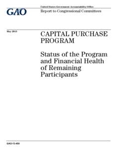 GAO[removed], Capital Purchase Program: Status of the Program and Financial Health of Remaining Participants