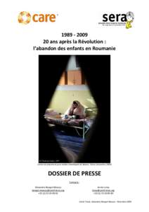 [removed]ans après la Révolution : l’abandon des enfants en Roumanie © Thomas Coëx / AFP Centre de placement pour adultes handicapés de Babeni, Vilcea (novembre 2009)