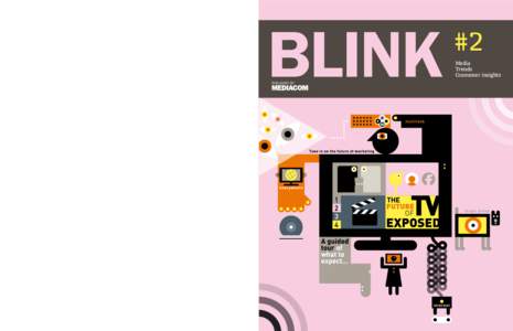 BLINK #2  #2 Media Trends Consumer insights