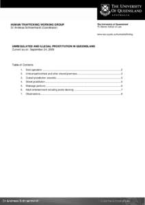 HUMAN TRAFFICKING WORKING GROUP Dr Andreas Schloenhardt (Coordinator) The University of Queensland TC Beirne School of Law