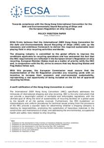 Towards compliance with the Hong Kong International Convention for the Safe and Environmentally Sound Recycling of Ships and the European Regulation on ship recycling POLICY POSITION PAPER [Final_16 March 2015]