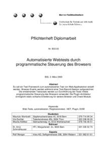 Pflichtenheft Diplomarbeit Nr. B33.03 Automatisierte Webtests durch programmatische Steuerung des Browsers B33, 3. März 2005