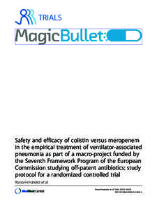 Safety and efficacy of colistin versus meropenem in the empirical treatment of ventilator-associated pneumonia as part of a macro-project funded by the Seventh Framework Program of the European Commission studying off-pa