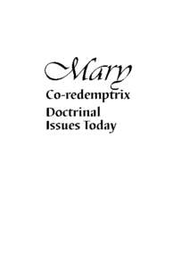 281  Mary Co-redemptrix: Doctrinal Issues Today 282