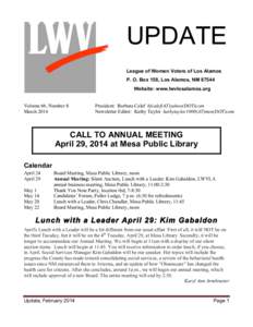 UPDATE League of Women Voters of Los Alamos P. O. Box 158, Los Alamos, NM[removed]Website: www.lwvlosalamos.org Volume 66, Number 8 March 2014