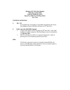 Meeting of EC-ESA Plus Deputies Thursday, 16 June[removed]:30 a.m.-10:00 a.m. (EST) Room No. 2330, Two UN Plaza (DC2) New York Conclusions and decisions