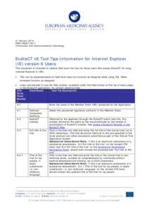 31 January 2013 EMA[removed]Information and Communications Technology EudraCT v8 Tool Tips Information for Internet Explorer (IE) version 6 Users