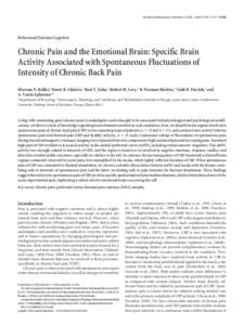 The Journal of Neuroscience, November 22, 2006 • 26(47):12165–12173 • [removed]Behavioral/Systems/Cognitive Chronic Pain and the Emotional Brain: Specific Brain Activity Associated with Spontaneous Fluctuations of