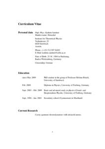 Curriculum Vitae Personal data Dipl.-Phys. Kathrin Sandner Maiden name: Henschel Institute for Theoretical Physics Technikerstr[removed]Innsbruck