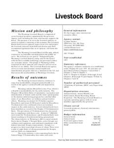 Livestock Board Mission and philosophy General information  The Wyoming Livestock Board is composed of