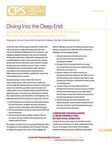 June 2015 Policy Brief Diving Into the Deep End: How State College Administrators in Florida Describe the First Year of Developmental Education Reform