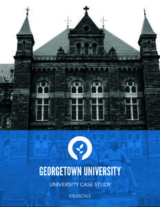    GEORGETOWN UNIVERSITY UNIVERSITY  CASE  STUDY    