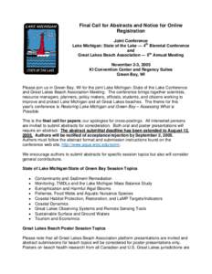 Final Call for Abstracts and Notice for Online Registration Joint Conference Lake Michigan: State of the Lake — 4th Biennial Conference and Great Lakes Beach Association — 5th Annual Meeting