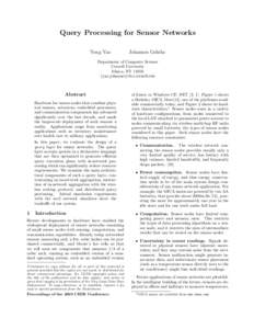 Query Processing for Sensor Networks Yong Yao Johannes Gehrke  Department of Computer Science