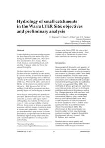 Hydrology of small catchments in the Warra LTER Site: objectives and preliminary analysis C. Ringrose1*, S. Meyer1, L.J. Bren 2 and W.A. Neilsen 1 1Forestry Tasmania 2University of Melbourne,