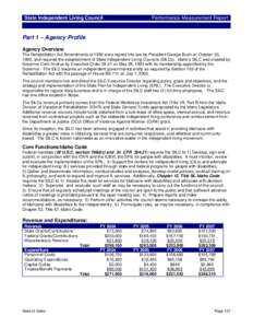 State Independent Living Council  Performance Measurement Report Part 1 – Agency Profile Agency Overview