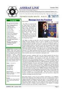 ASHRAE LINK  October 2003 The newsletter of Hong Kong Chapter of The American Society of Heating, Refrigerating and Air-Conditioning Engineers, Inc.